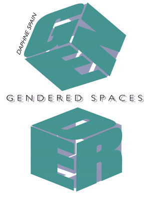 cover image of Gendered Spaces